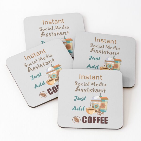 Item preview, Instant social media assistant just add to me coffee, dark text funny coffee lovers social media assistant  job, coffee beans , humor, joke, meme designed and sold by SGS-.