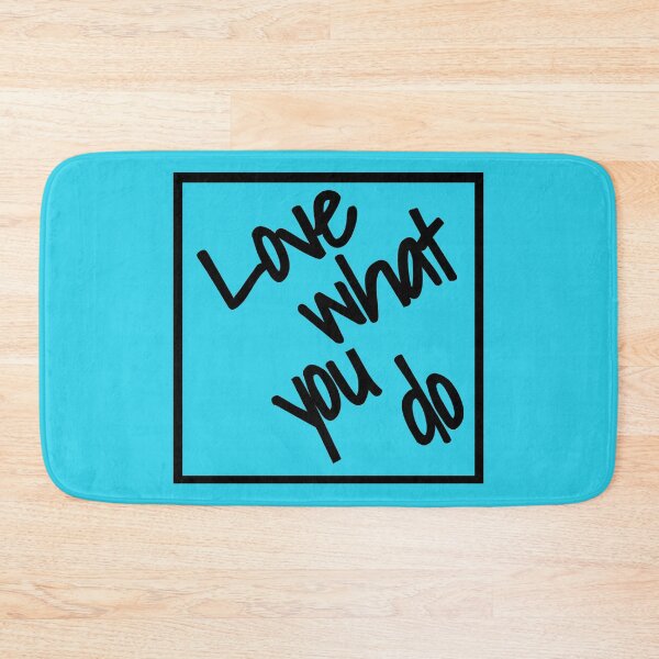 Item preview, Love what you do - black text designed and sold by FunkiFunki.