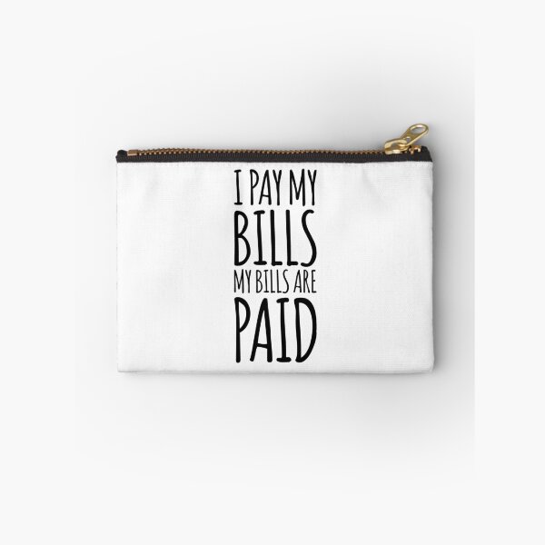 Item preview, I pay my bills, my bills are paid! Amy Tammy Slaton 1000 lb Sisters designed and sold by MemeRehab.
