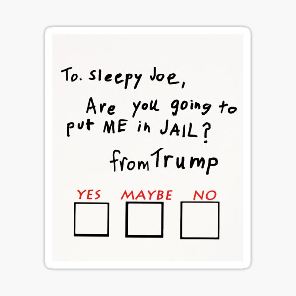 Letter to President Biden from Trump Sticker