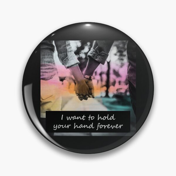 Item preview, I Want To Hold Your Hand Forever designed and sold by Mrspink16.