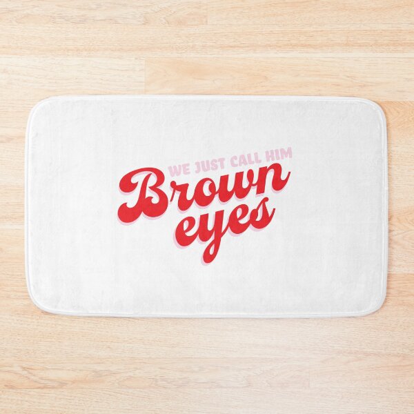 Item preview, We Just Call Him Brown Eyes designed and sold by erinaceous.