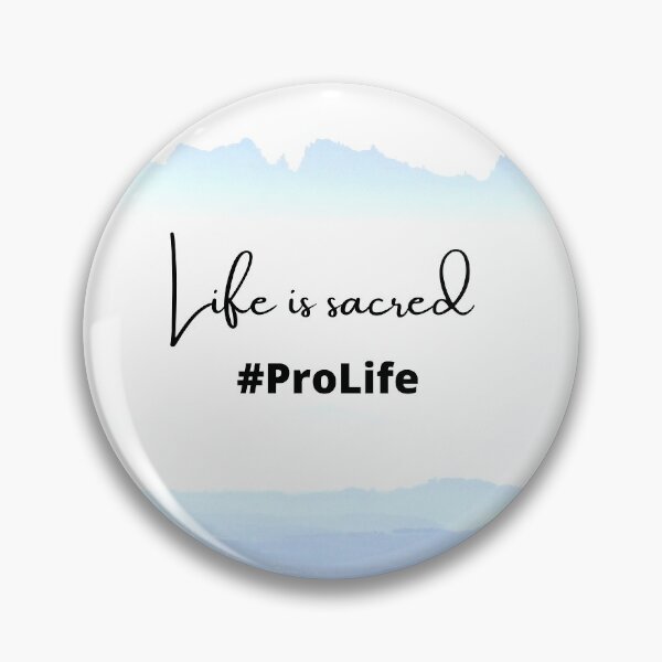 Item preview, Life Is Sacred #ProLife Baby-Blue Mountain Background designed and sold by ChristianCoding.