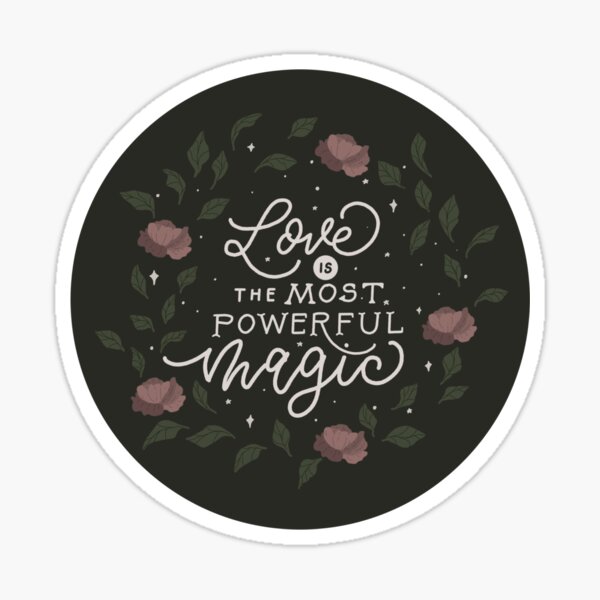 Love is the Most Powerful Magic Sticker