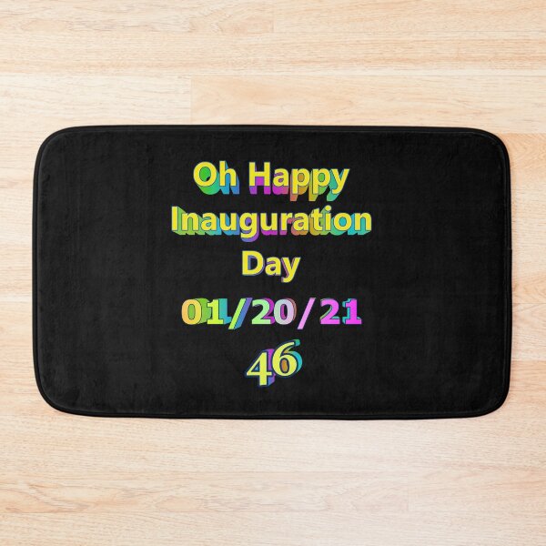 Item preview, Oh Happy Inauguration Day 01/20/21 46 designed and sold by KATKattalestv.