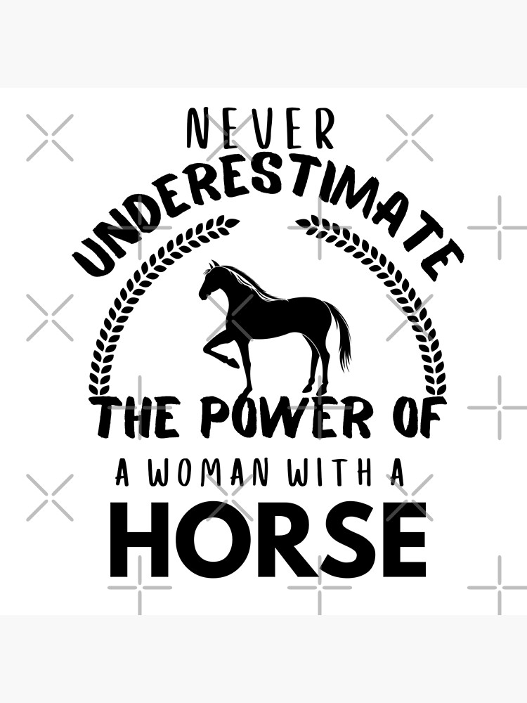 Never Underestimate the Power of a Horse Woman, Horses Gift | Greeting Card