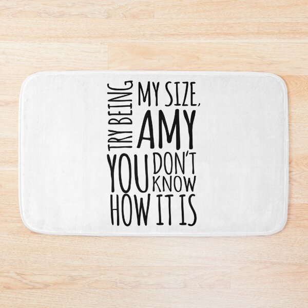 Item preview, Try being my size Amy, you don't know how it is Tammy Amy Slatong 1000 lb Sisters TLC designed and sold by MemeRehab.