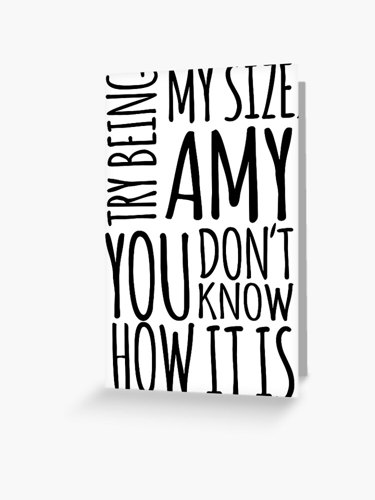 Try Being My Size Amy You Don T Know How It Is Tammy Amy Slatong 1000 Lb Sisters Tlc Greeting Card By Memerehab Redbubble