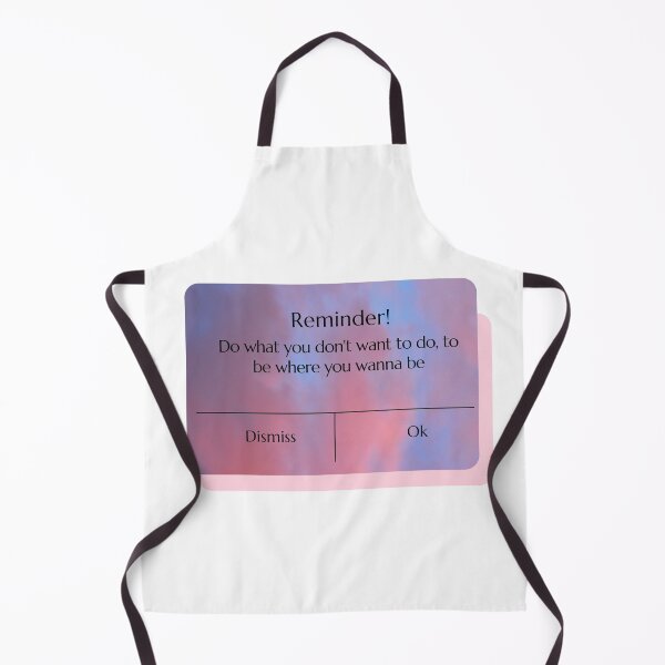 Item preview, Reminder, Do what you don't want to do, to get where you want to be designed and sold by Kayla Korte.