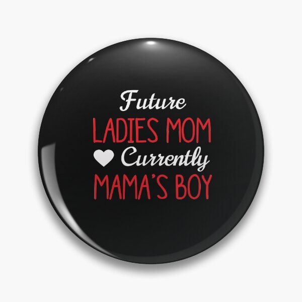 Item preview, Future Ladies Man Current Mama's Boy,Valentine's Day designed and sold by Mr-tach.