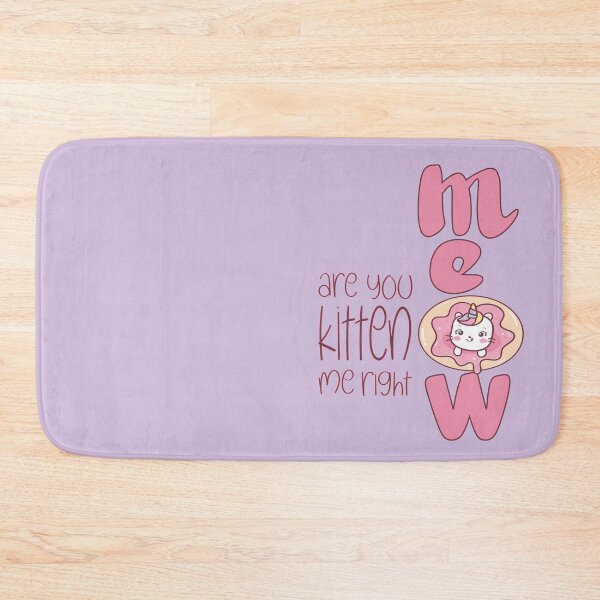 Item preview,  are you kitten me right meow designed and sold by olafekry.