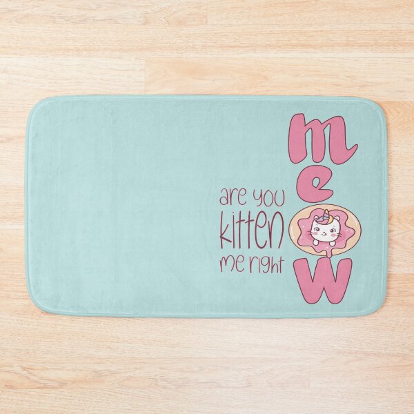 Item preview,   are you kitten me right meow designed and sold by olafekry.