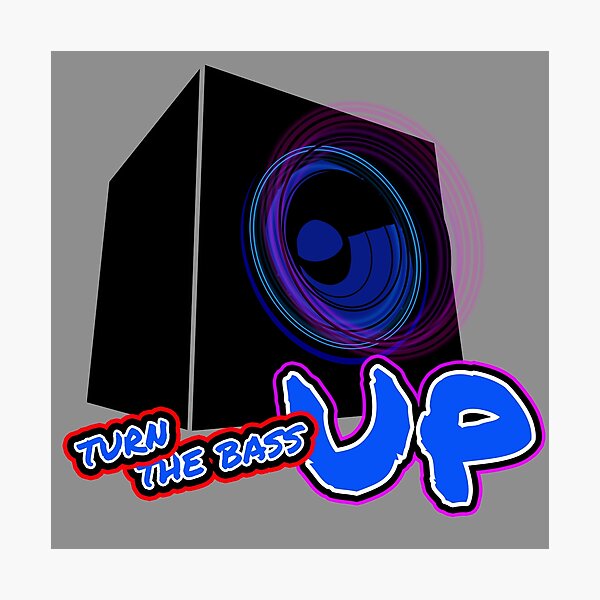 Item preview, Turn  the bass UP designed and sold by Gnfree.