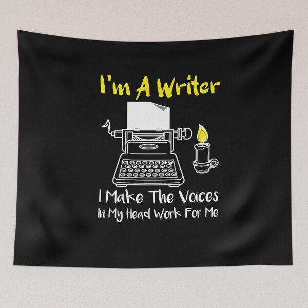 Item preview, I'm A Writer I Make The Voices In My Head Work For Me designed and sold by LANANIL.