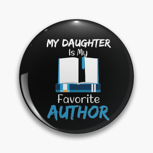 Item preview, My Daughter Is My Favorite Author designed and sold by LANANIL.