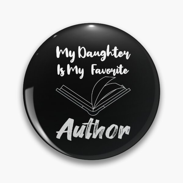 Item preview, My Daughter Is My Favorite Author designed and sold by LANANIL.