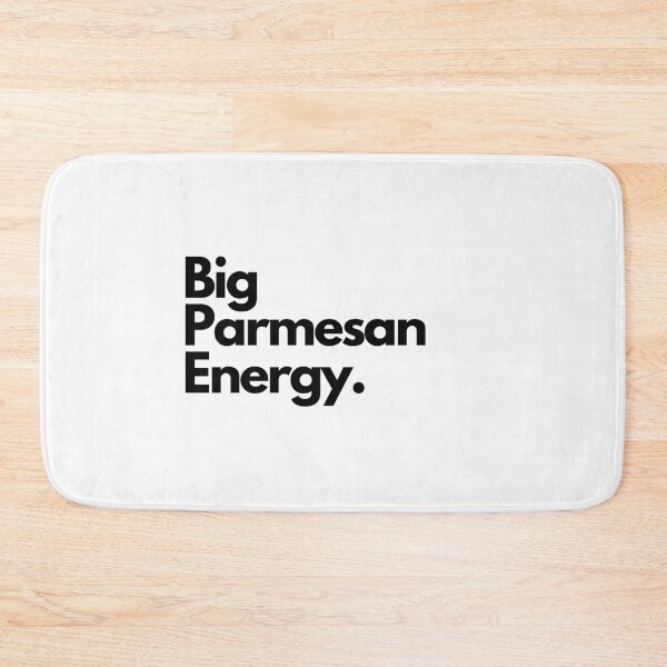 Item preview, Big Parmesan Energy designed and sold by Artsy AF.