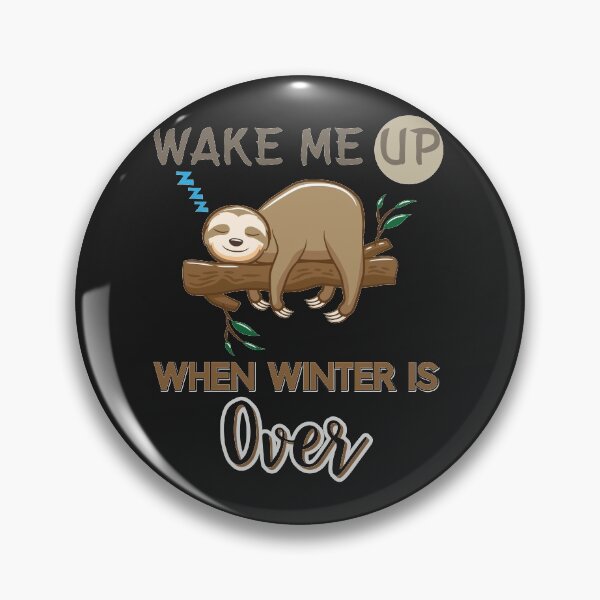 Item preview, Wake me up when winter is Over designed and sold by Mande Arts.