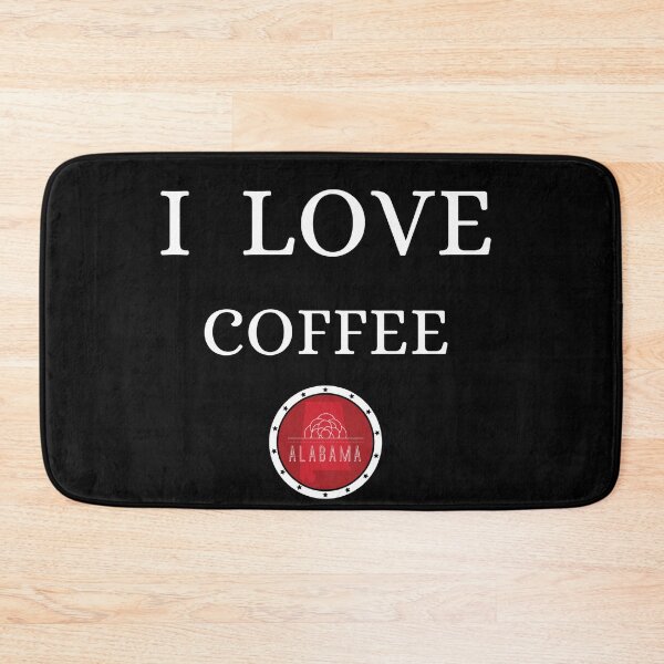 Item preview, I LOVE COFFEE | Alabam county United state of america designed and sold by Gatsbird Design.