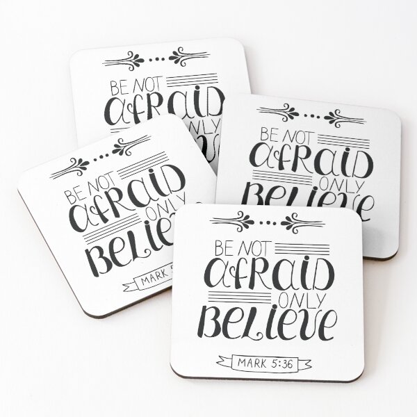 Item preview, Be Not Afraid Only Believe Mark 5:36 Quote The Bible Inspirational designed and sold by ProjectX23.