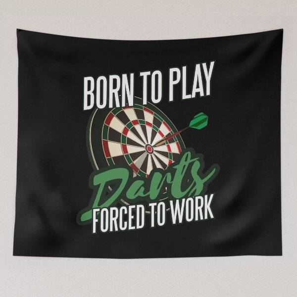 Item preview, Born To Play Darts Forced to Work designed and sold by JBDeszigns.