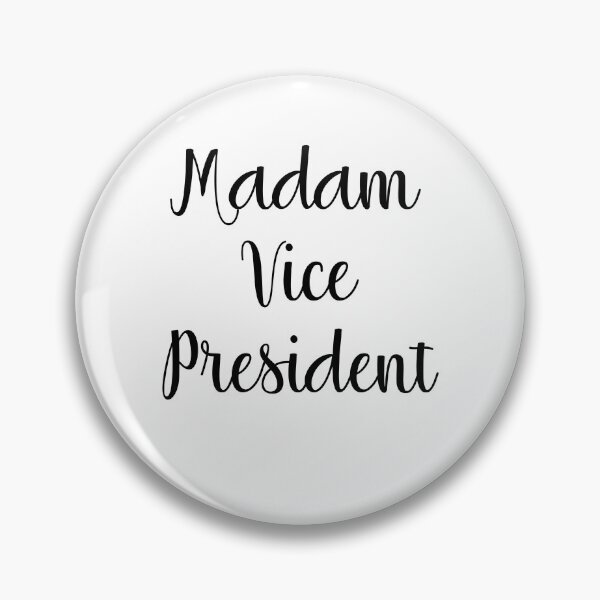 Item preview, Madam Vice President designed and sold by gillys.
