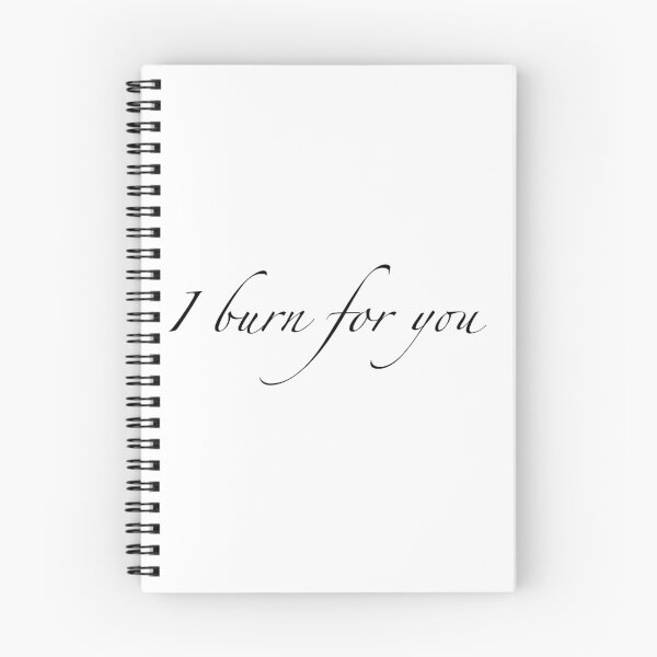 Item preview, I burn for you, love saying, romantic gift Bridgerton designed and sold by Carlos Taylor.