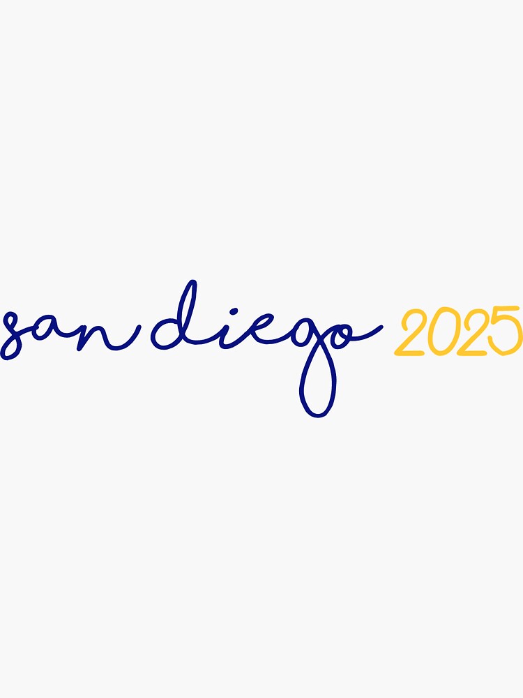 "san diego 2025 sticker" Sticker for Sale by maliacampain Redbubble