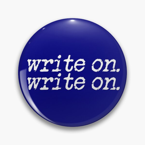 Item preview, write on. write on. in white on navy blue designed and sold by TeaRoseWriter.