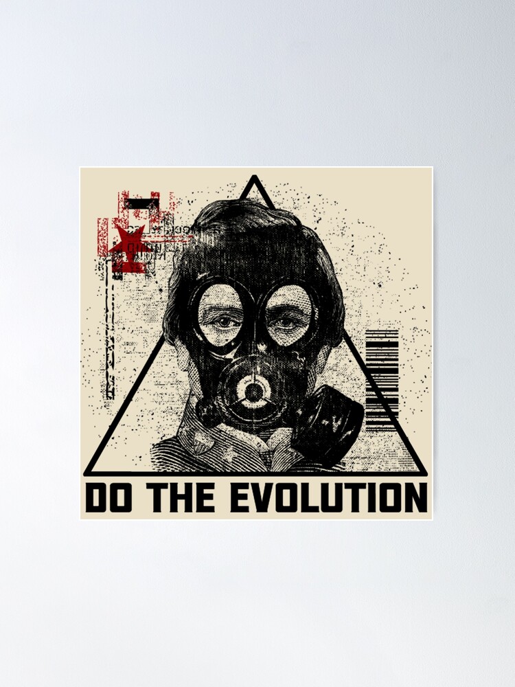 Do the Evolution T-Shirt Poster for Sale by taotau111