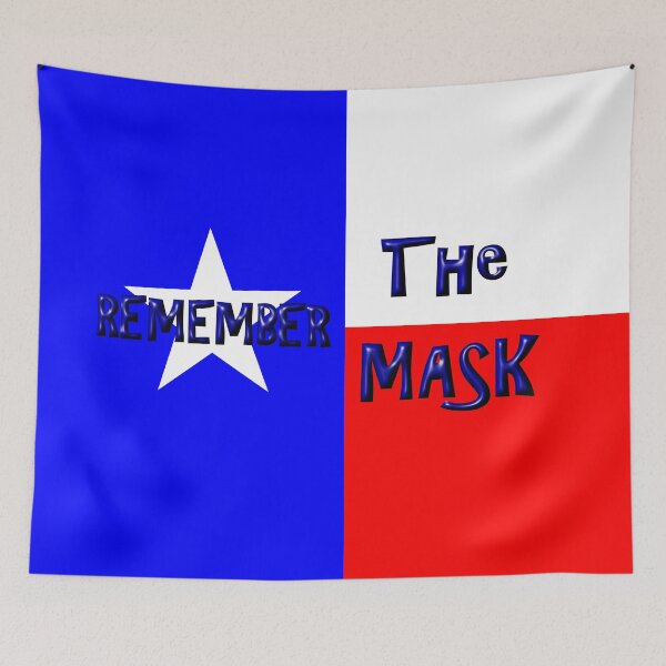 Item preview, Remember the Mask with Texas State flag designed and sold by AFordhamDesigns.