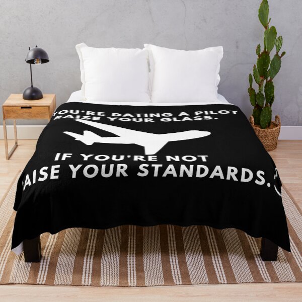 Item preview, If You're Dating A Pilot Raise Your Glass, If You're Not Raise Your Standards designed and sold by KananiandKiki.