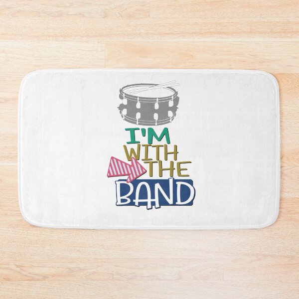 Item preview, I'm With The Band - Snare Drum designed and sold by BandMomDesigns.