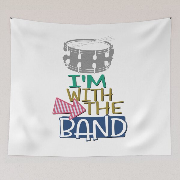 Item preview, I'm With The Band - Snare Drum designed and sold by BandMomDesigns.