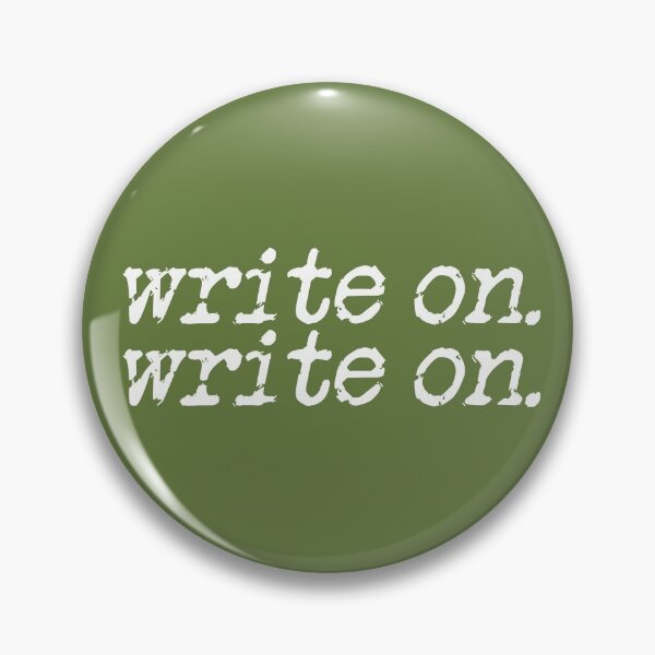 Item preview, write on. write on. in white on military green designed and sold by TeaRoseWriter.