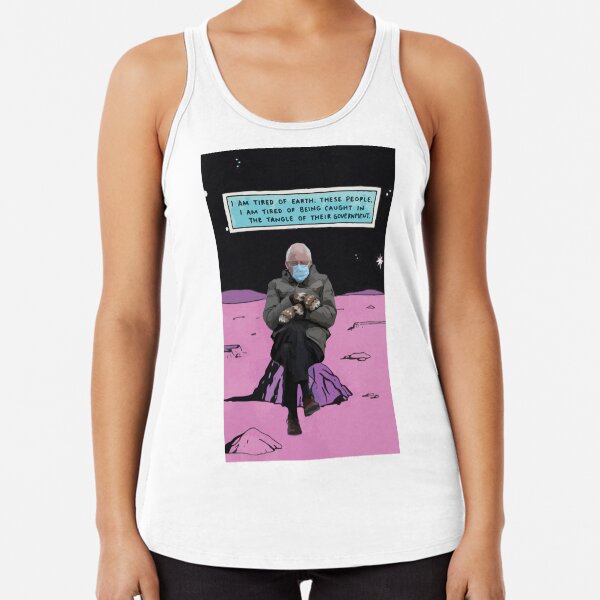 Bernie Sanders mittens inauguration 2021 biden funny meme space mood tired Dr Bernie Manhattan Racerback Tank Top