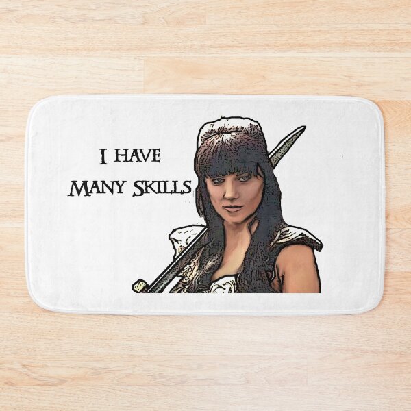 Item preview, Xena Warrior Princess - I Have Many Skills designed and sold by Emilyromrell.