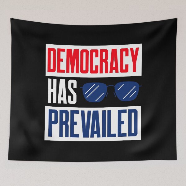 Item preview, Democracy Has Prevailed - President Joe Biden Inauguration Quote designed and sold by alancrapopod.