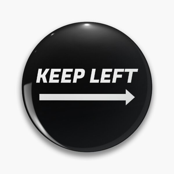 Item preview, Slightly Wrong Keep Left - Funny designed and sold by DPattonPD.