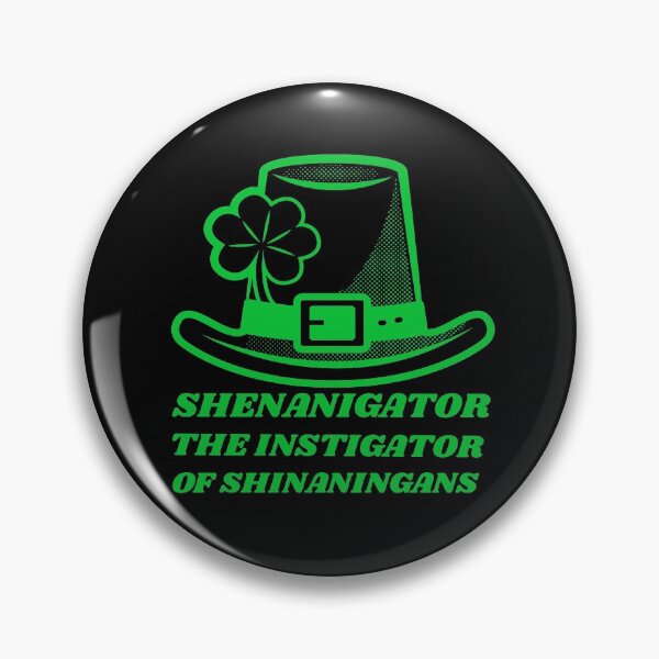 Item preview,  The Instigator of Shenanigans - St Patricks Day designed and sold by YueHeng Creates ⭐⭐⭐⭐⭐.