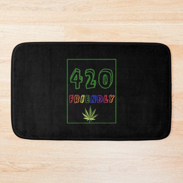 Item preview, 420 Friendly designed and sold by craigafrechette.