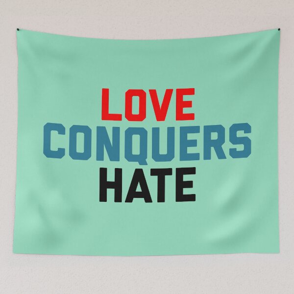 Item preview,  Love Conquers Hate designed and sold by moudri.