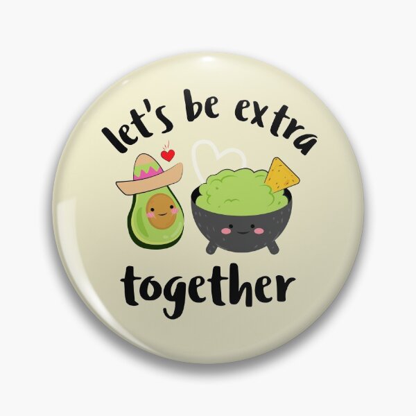 Item preview, Let's be extra together, avocado valentines gift designed and sold by thegoldenyears.