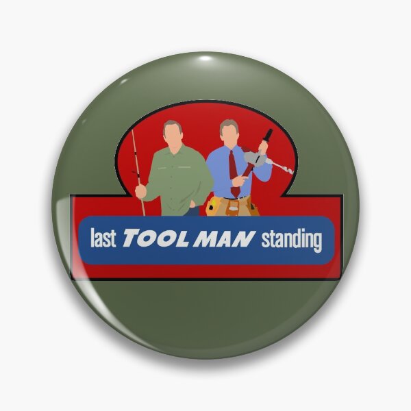 Item preview, Last Toolman Standing designed and sold by doctorheadly.