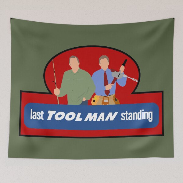 Item preview, Last Toolman Standing designed and sold by doctorheadly.