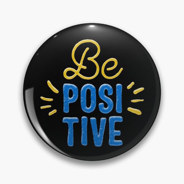 Item preview, Be Positive, Inspirational Words About Life Stay Positive, inspirational quotes positive vibes only designed and sold by helkav.
