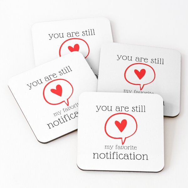 Item preview, you are my favorite notification designed and sold by JocelynCrafts.