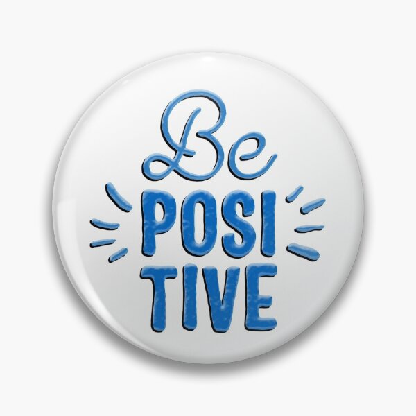 Item preview, Be Positive, Inspirational Words About Life Stay Positive, inspirational quotes positive vibes only designed and sold by helkav.