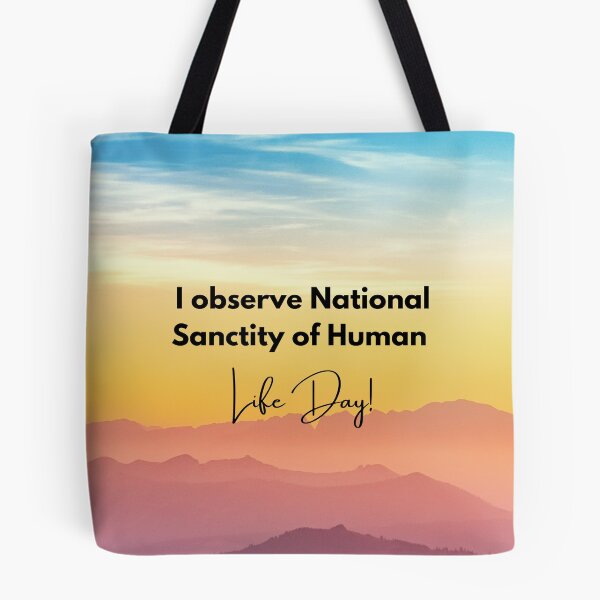 Item preview, I Observe National Sanctity of Human Life Day  designed and sold by ChristianCoding.