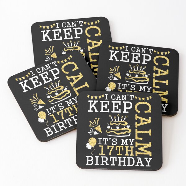 Item preview, I Can't Keep Calm It's My 17th Birthday Happy 17 Years Old designed and sold by michaelscoe.